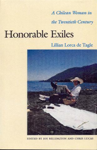 Image for Honorable Exiles: A Chilean Woman in the Twentieth Century