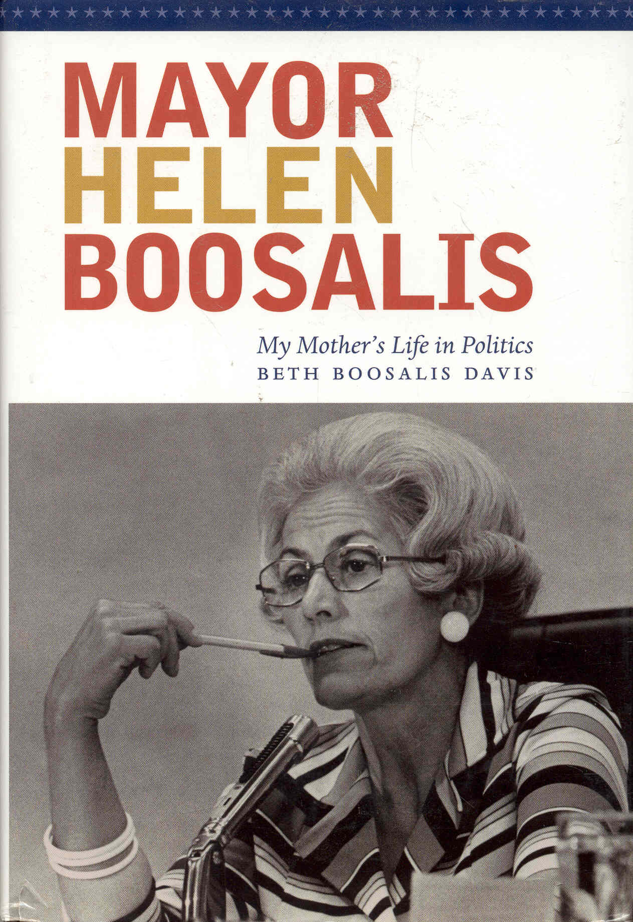 Image for Mayor Helen Boosalis: My Mother's Life in Politics