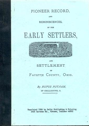 Image for Pioneer Record, and Reminiscences, of the Early Settlers, and Settlement of Fayette County, Ohio