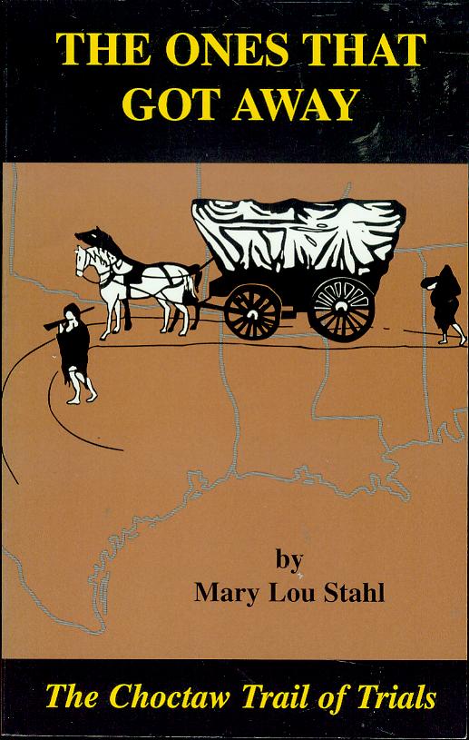 Image for The Ones That Got Away: A Choctaw Trail of Trails