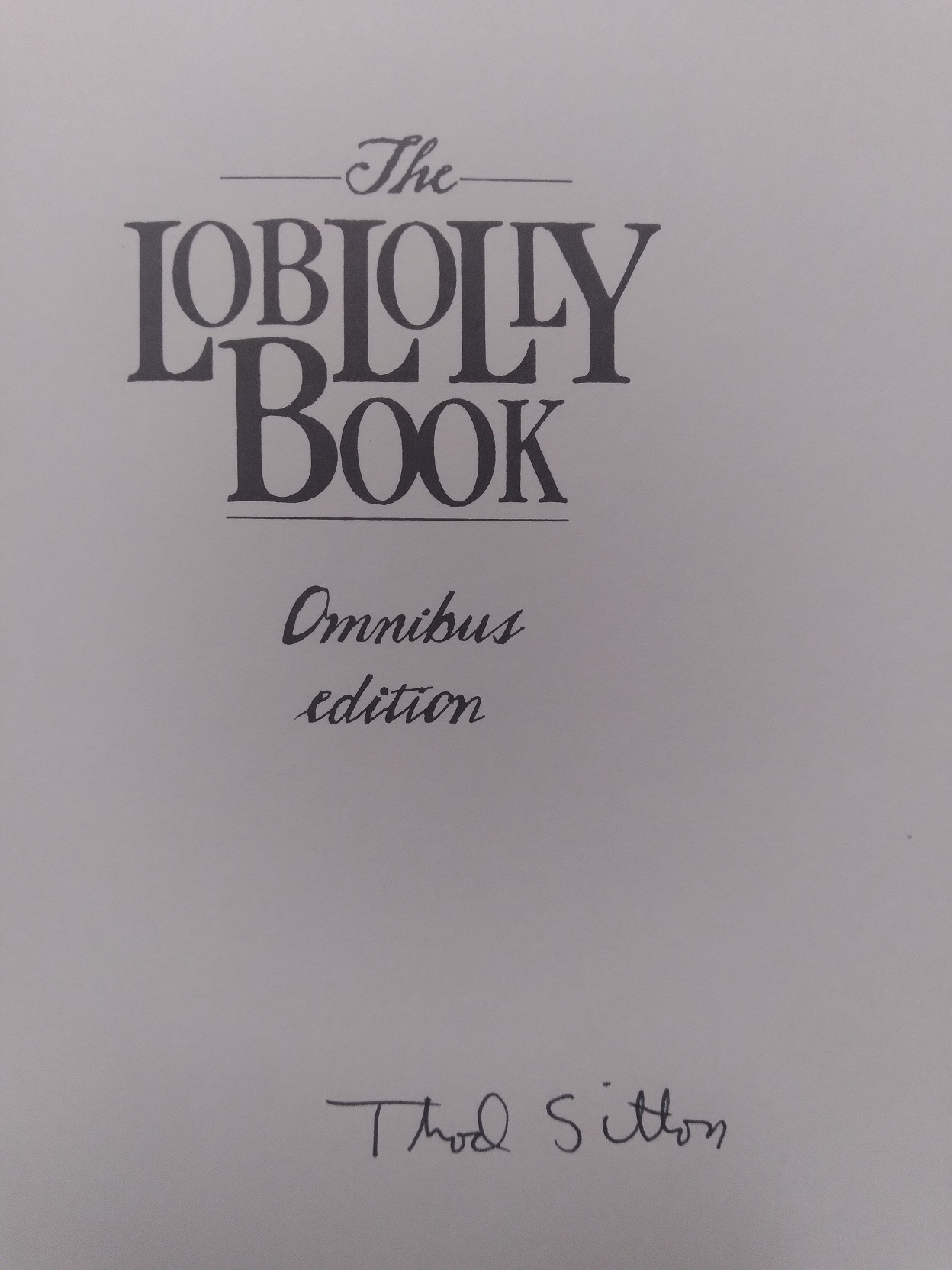 The Loblolly Book: Omnibus Edition