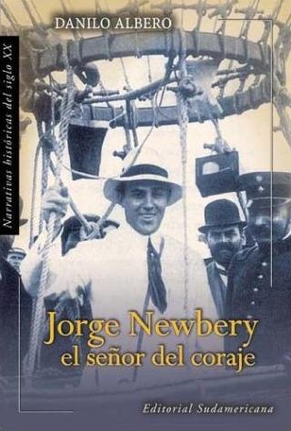 Image for Jorge Newbery: El Senor Del Coraje