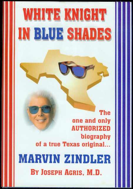 Image for White Knight in Blue Shades: The Authorized Biography of Marvin Zindler