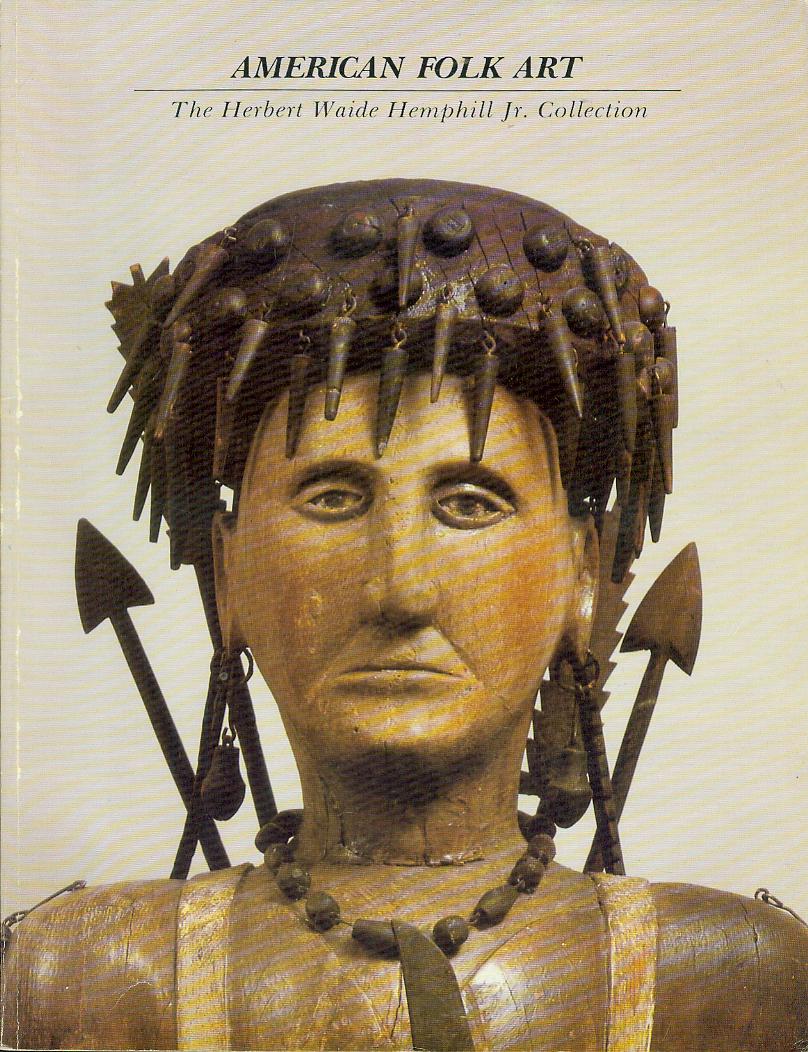 Image for American Folk Art: The Herbert Waide Hemphill Jr. Collection