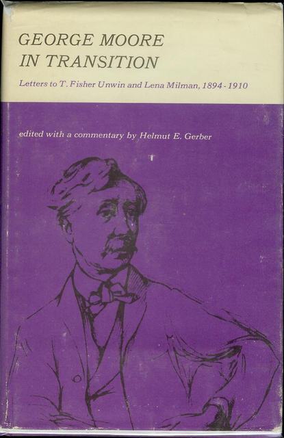Image for George Moore in Transition: Letters to T. Fisher Unwin and Lena Milman, 1894-1910