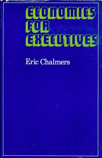 Image for Economics for Executives