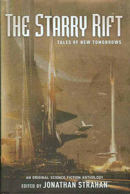 Image for The Starry Rift: Tales of New Tomorrows An Original Science Fiction Anthology