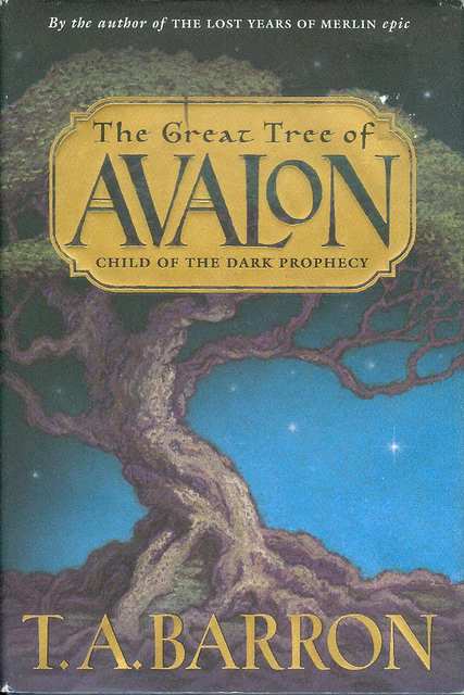 Child of the Dark Prophecy (The Great Tree of Avalon, Book 1) Image for Child of the Dark Prophecy (The Great Tree of Avalon, Book 1)