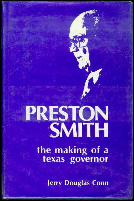Image for Preston Smith: The Making of a Texas Governor