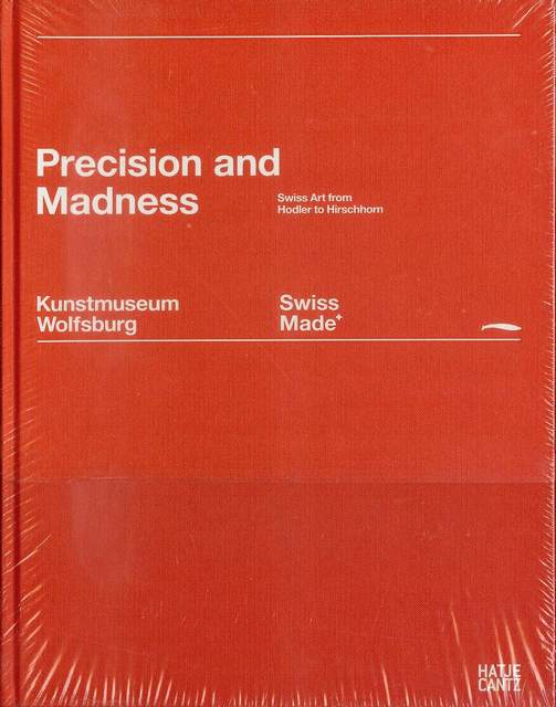 Image for Swiss Made: Precision and Madness