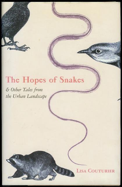 Image for The Hopes Of Snakes: And Other Tales From The Urban Landscape