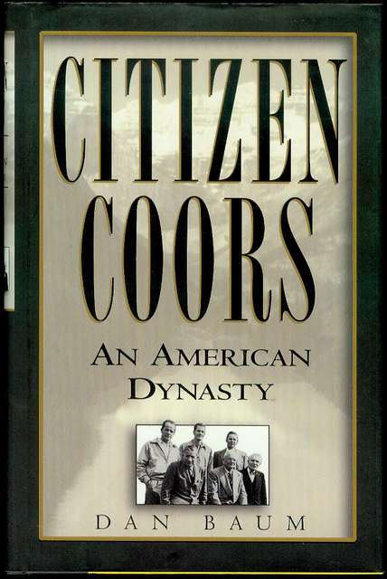 Image for Citizen Coors: An American Dynasty
