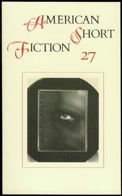 American Short Fiction (Vol. 7, No. 27, Fall 1997) Image for American Short Fiction (Vol. 7, No. 27, Fall 1997)