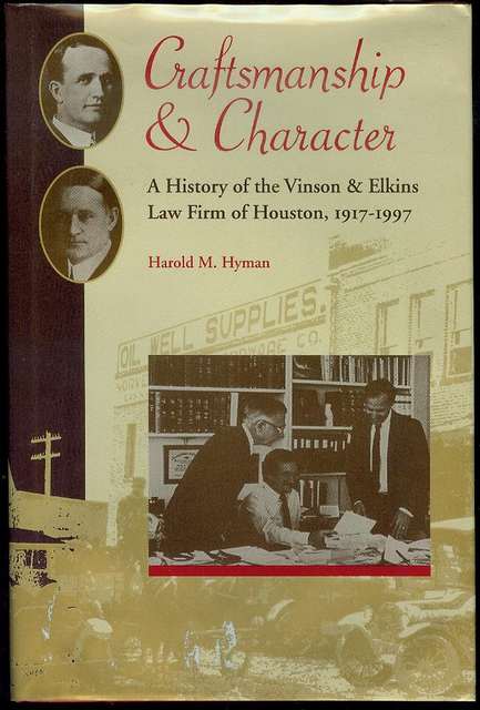 Image for Craftsmanship and Character: A History of the Vinson & Elkins Law Firm of Houston, 1917-1997
