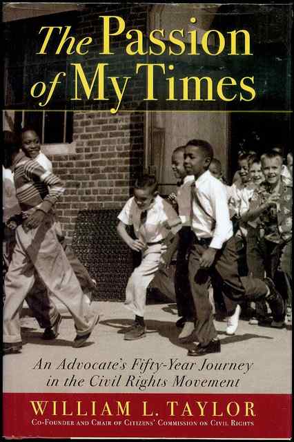 Image for The Passion Of My Times: An Advocat's Fifty-year Journey in the Civil Rights Movement