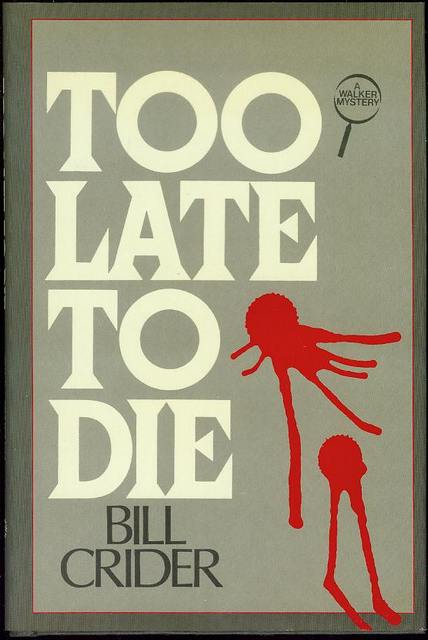 Image for Too Late to Die