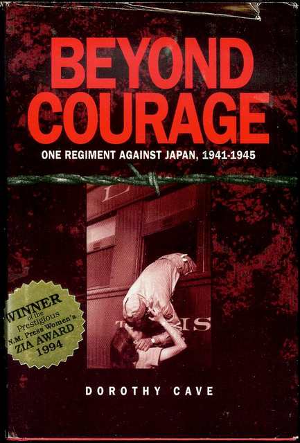 Image for Beyond Courage: One Regiment Against Japan, 1941-1945