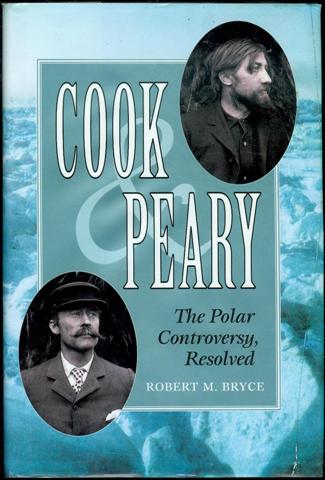 Image for Cook & Peary: The Polar Controversy, Resolved