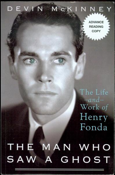 Image for The Man Who Saw a Ghost: The Life and Work of Henry Fonda