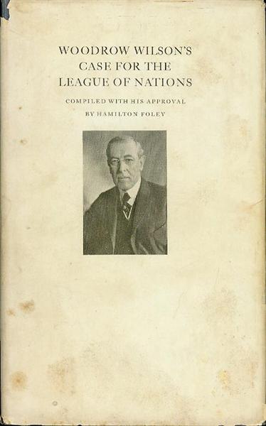 Image for Woodrow Wilson's Case for the League of Nations