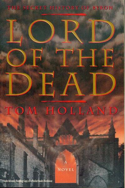Image for Lord of the Dead: The Secret History of Byron
