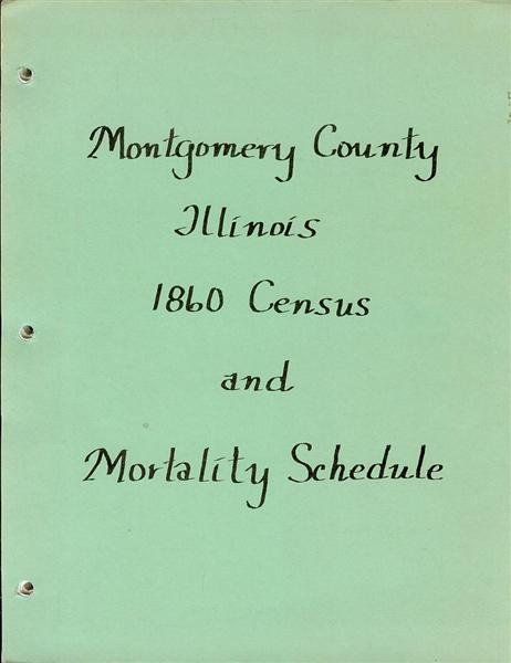 Image for Montgomery County, Illinois: 1860 Census and Mortality Schedule
