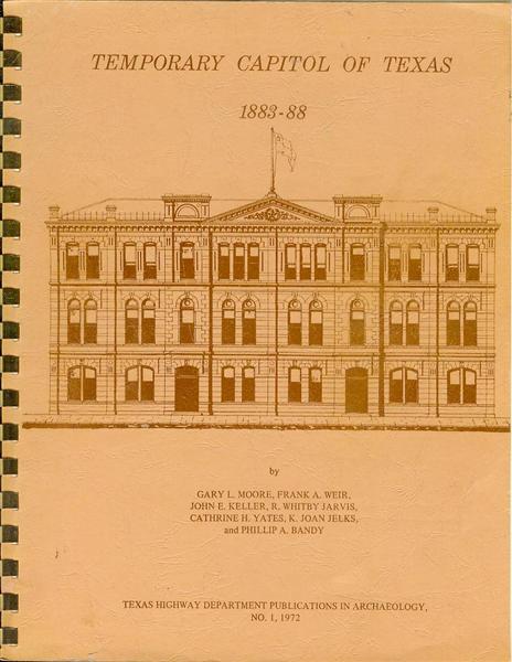 Image for Temporary Capitol of Texas, 1883-88: History and Archaeology