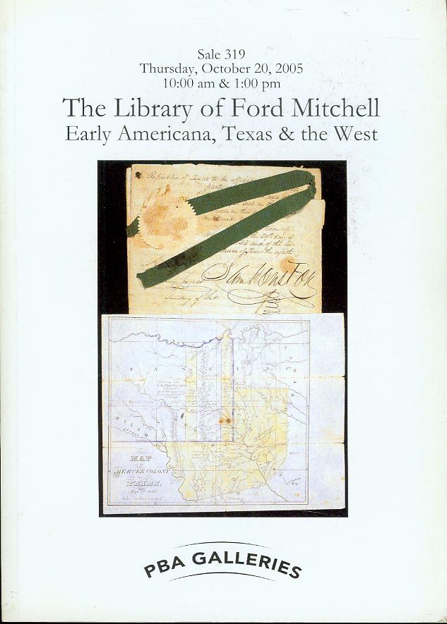 Image for The Library of Ford Mitchell: Early Americana, Texas & the West (Sale 319, October 20, 2005)