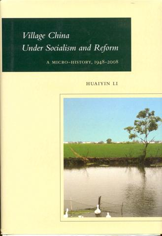 Image for Village China Under Socialism and Reform: A Micro-History, 1948-2008