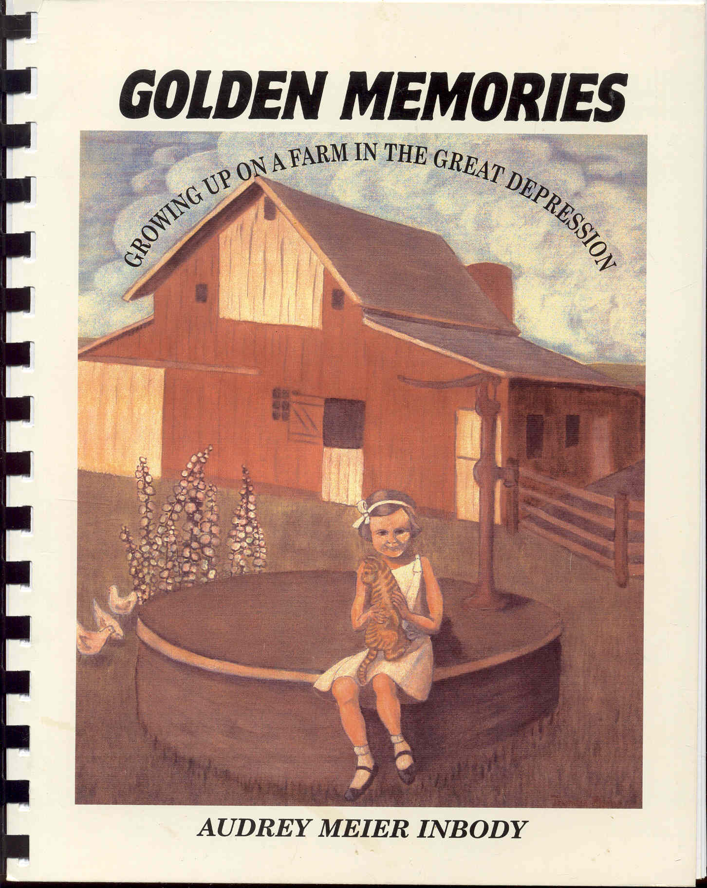 Image for Golden Memories: Growing Up on a Farm in the Great Depression