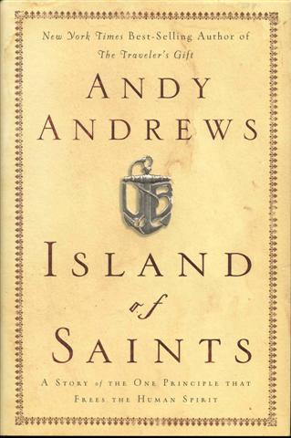 Image for Island of Saints: A Story of the One Principle That Frees the Human Spirit