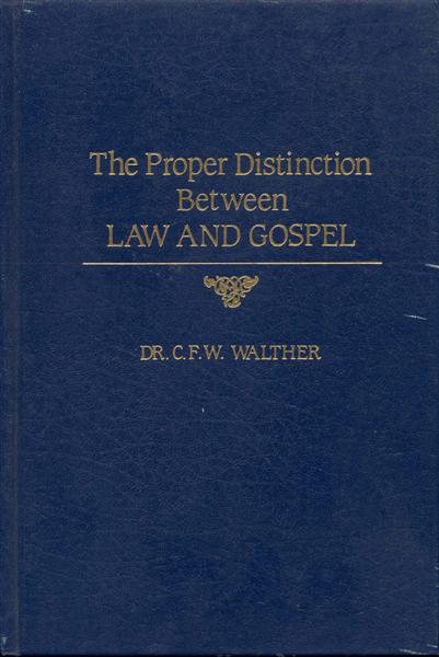 Image for The Proper Distinction Between LAW AND GOSPEL: 39 Evening Lectures