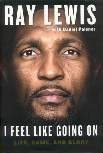Image for I Feel Like Going On: Life, Game, and Glory
