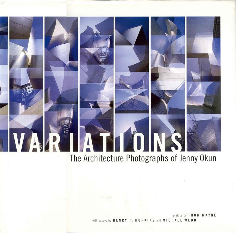 Image for Variations: The Architecture Photographs of Jenny Okun