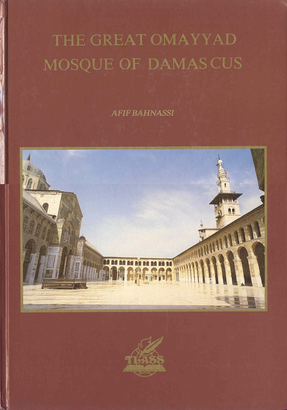 Image for The Great Omayyad Mosque of Damascus