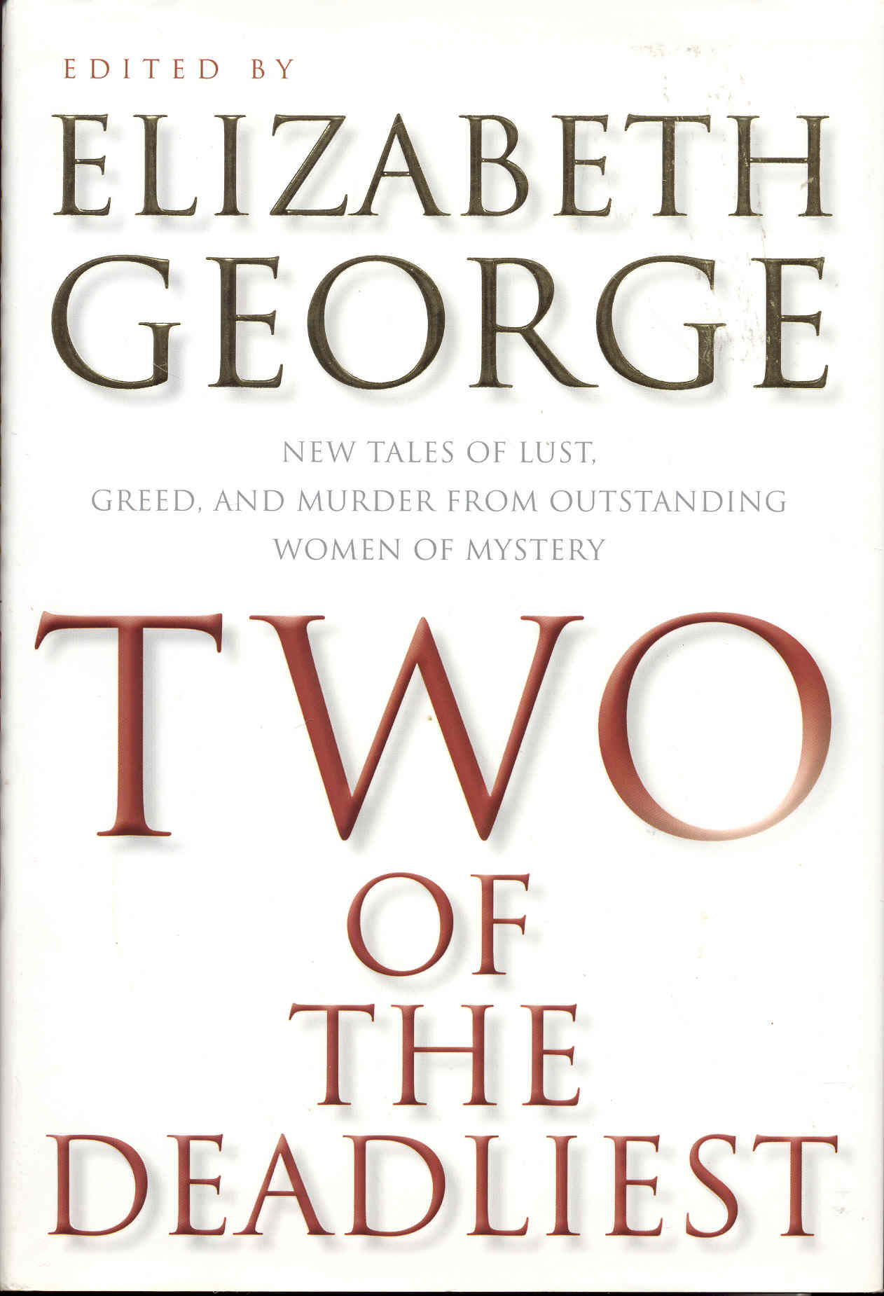 Image for Two of the Deadliest: New Tales of Lust, Greed, and Murder from Outstanding Women of Mystery