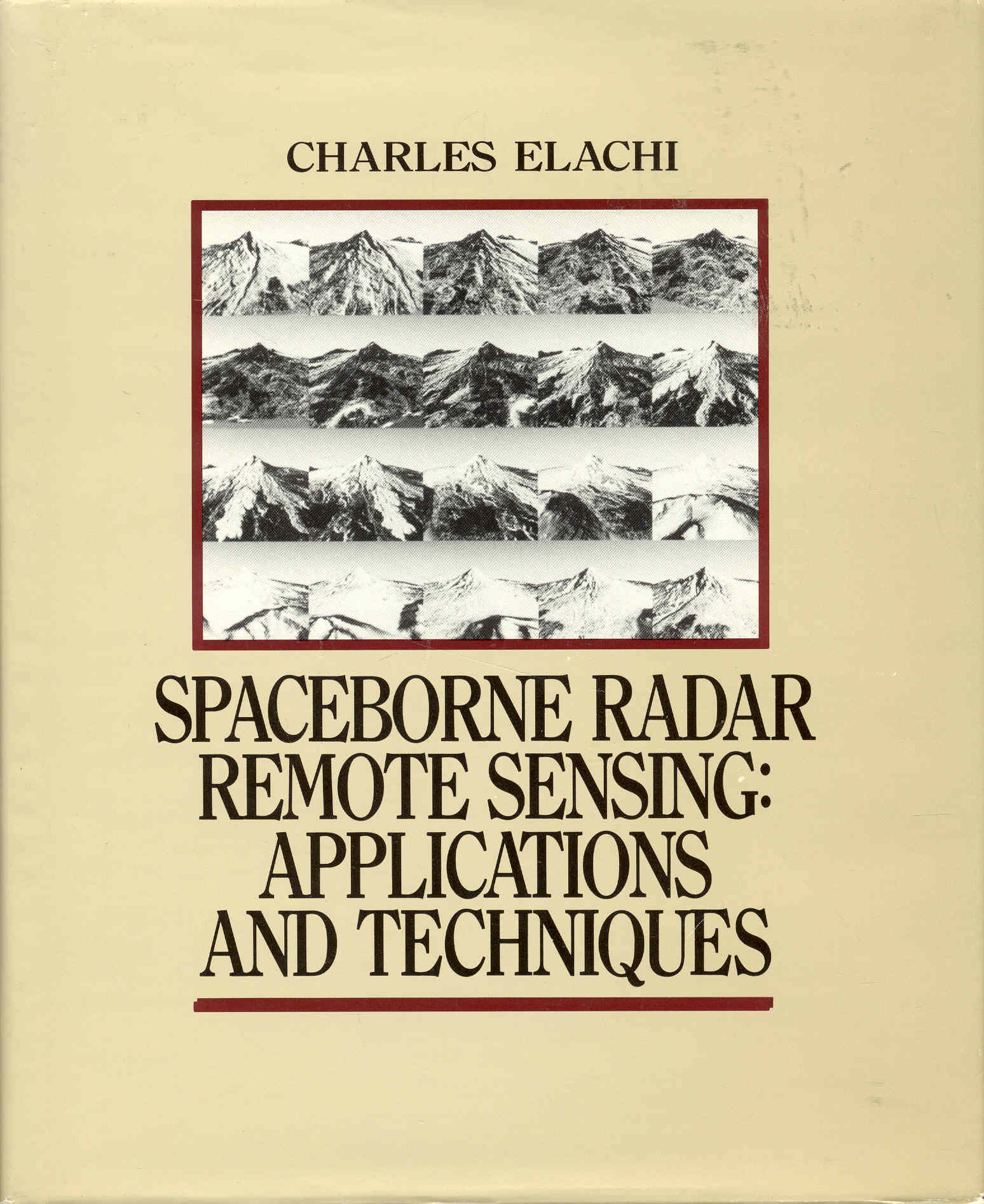 Image for Spaceborne Radar Remote Sensing: Applications and Techniques
