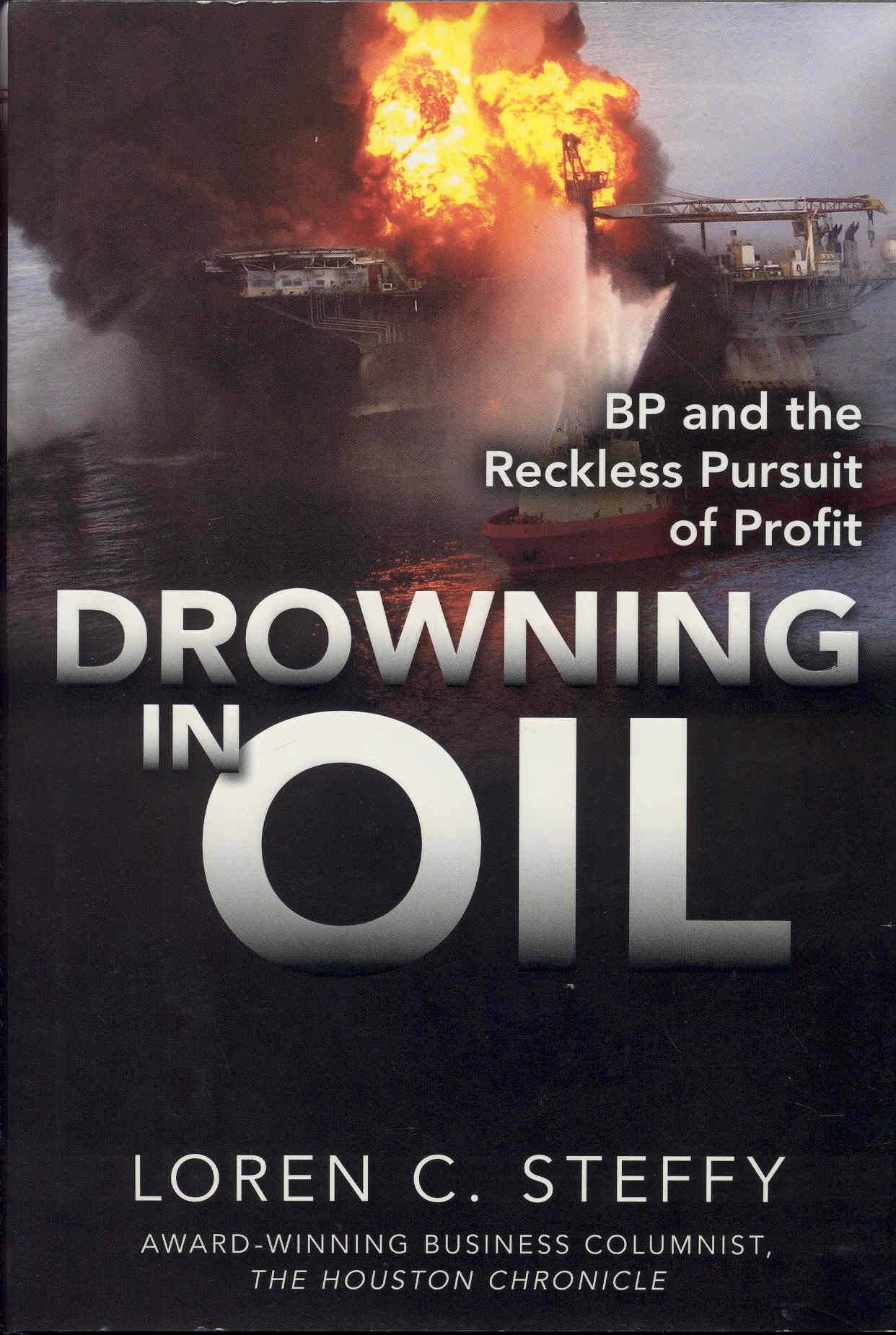 Image for Drowning in Oil: BP & the Reckless Pursuit of Profit