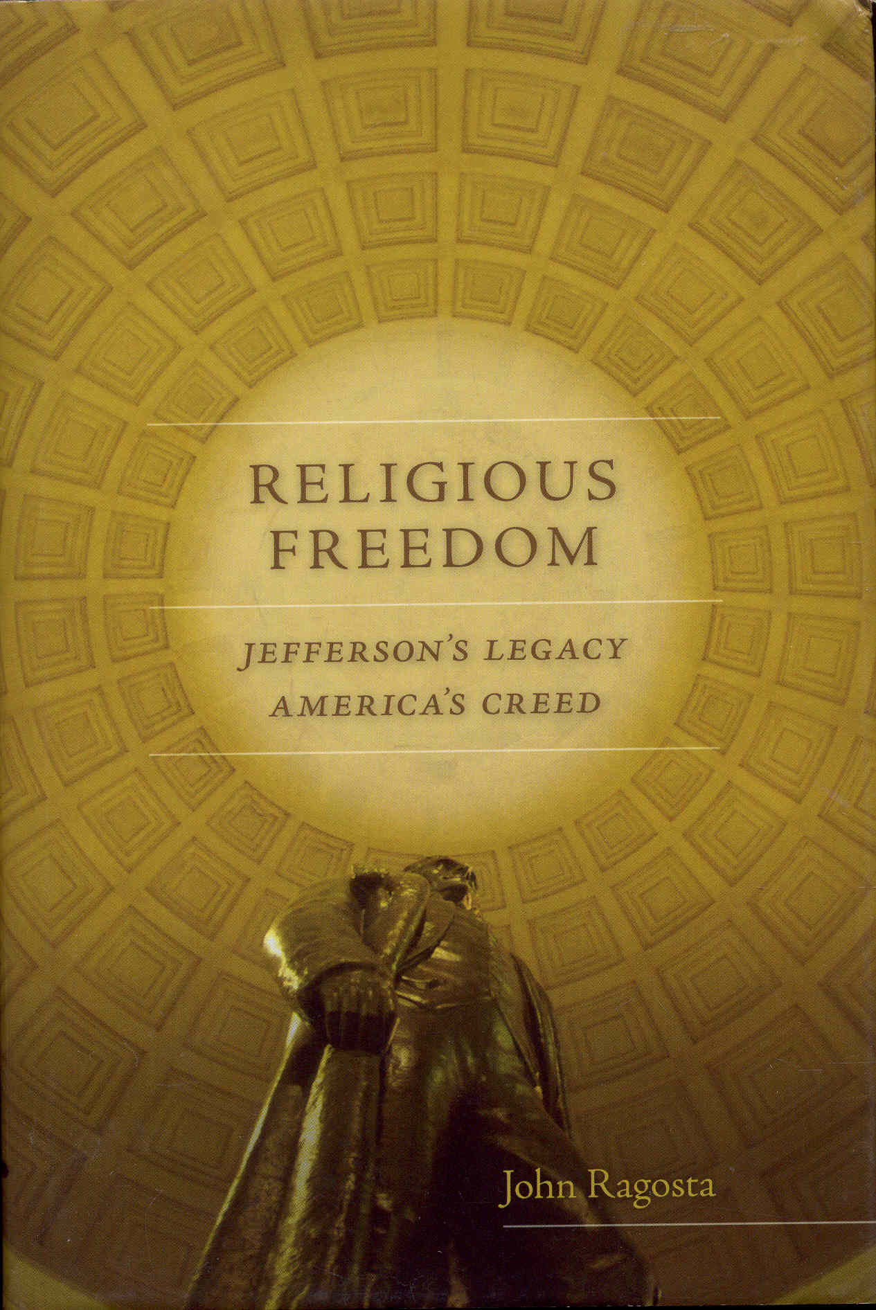 Image for Religious Freedom: Jefferson's Legacy, America's Creed