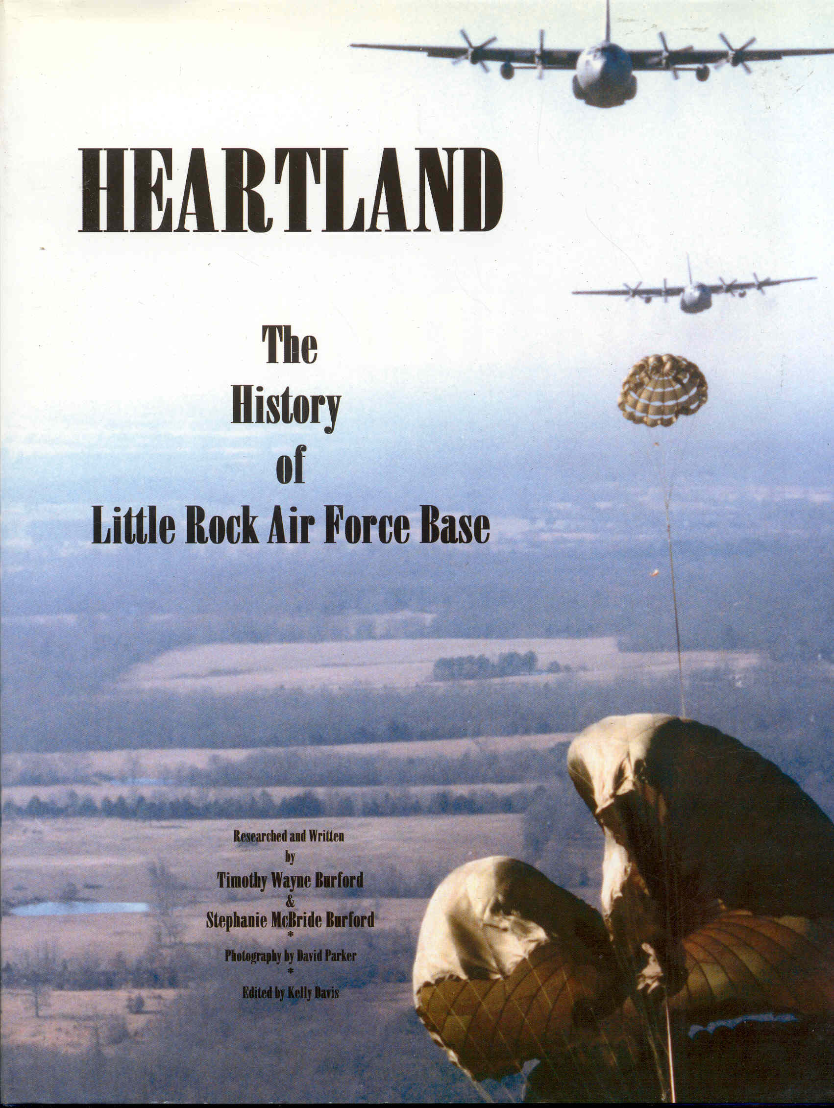 Image for Heartland: The History of Little Rock Air Force Base