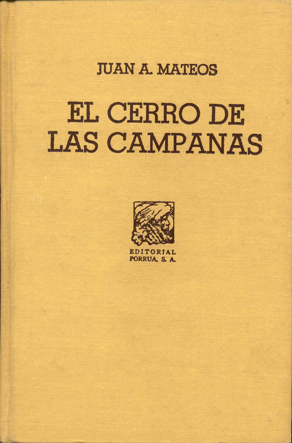 Image for El Cerro De Las Campanas: Memorias De Un Guerrillero