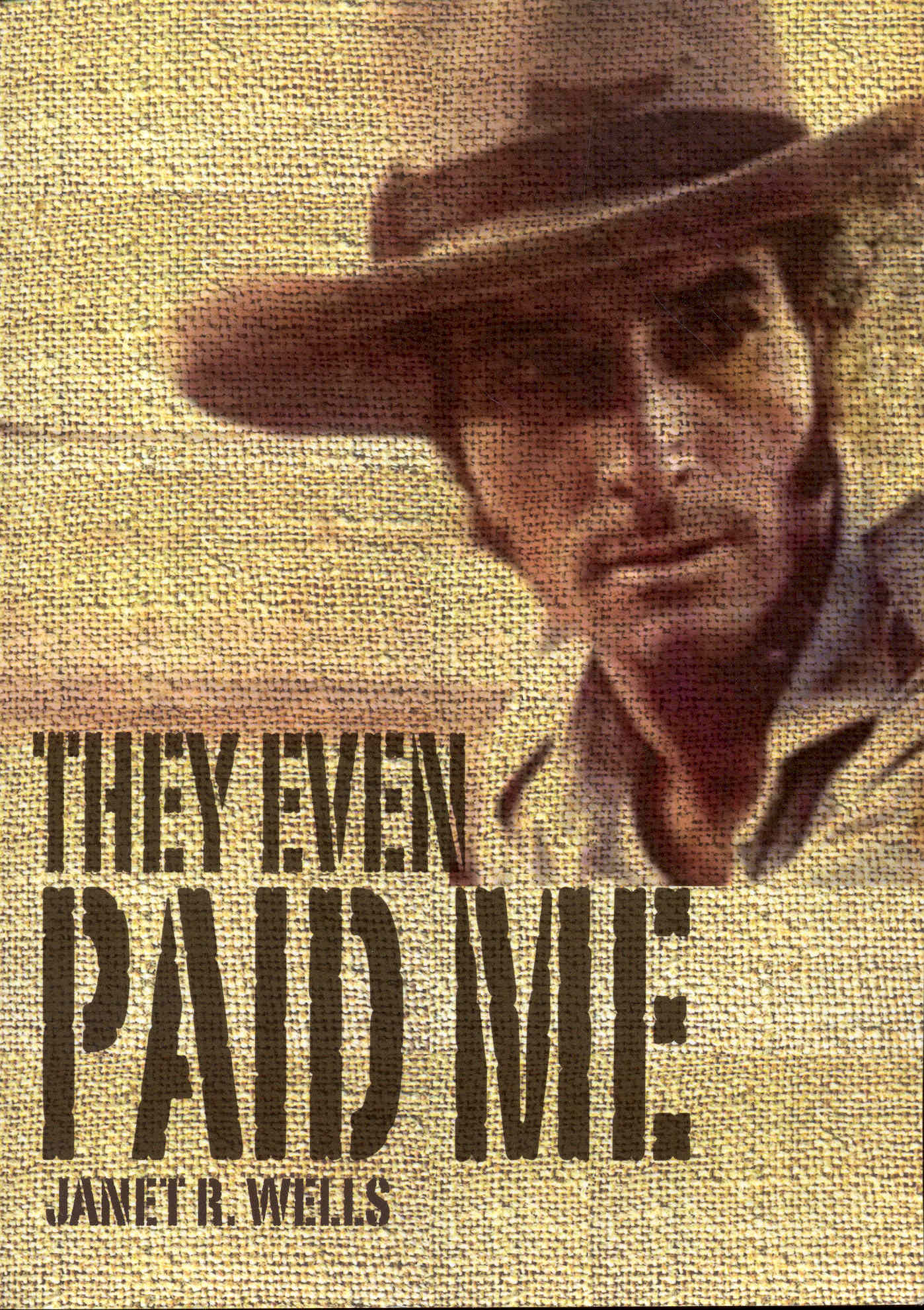 Image for They Even Paid Me: Raw Reflections of a Third Generation Kimberley Cattleman.