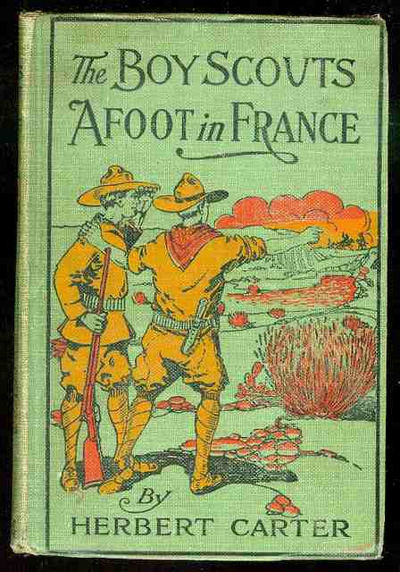 Image for The Boy Scouts Afoot in France or With the Red Cross Corps at the Marne