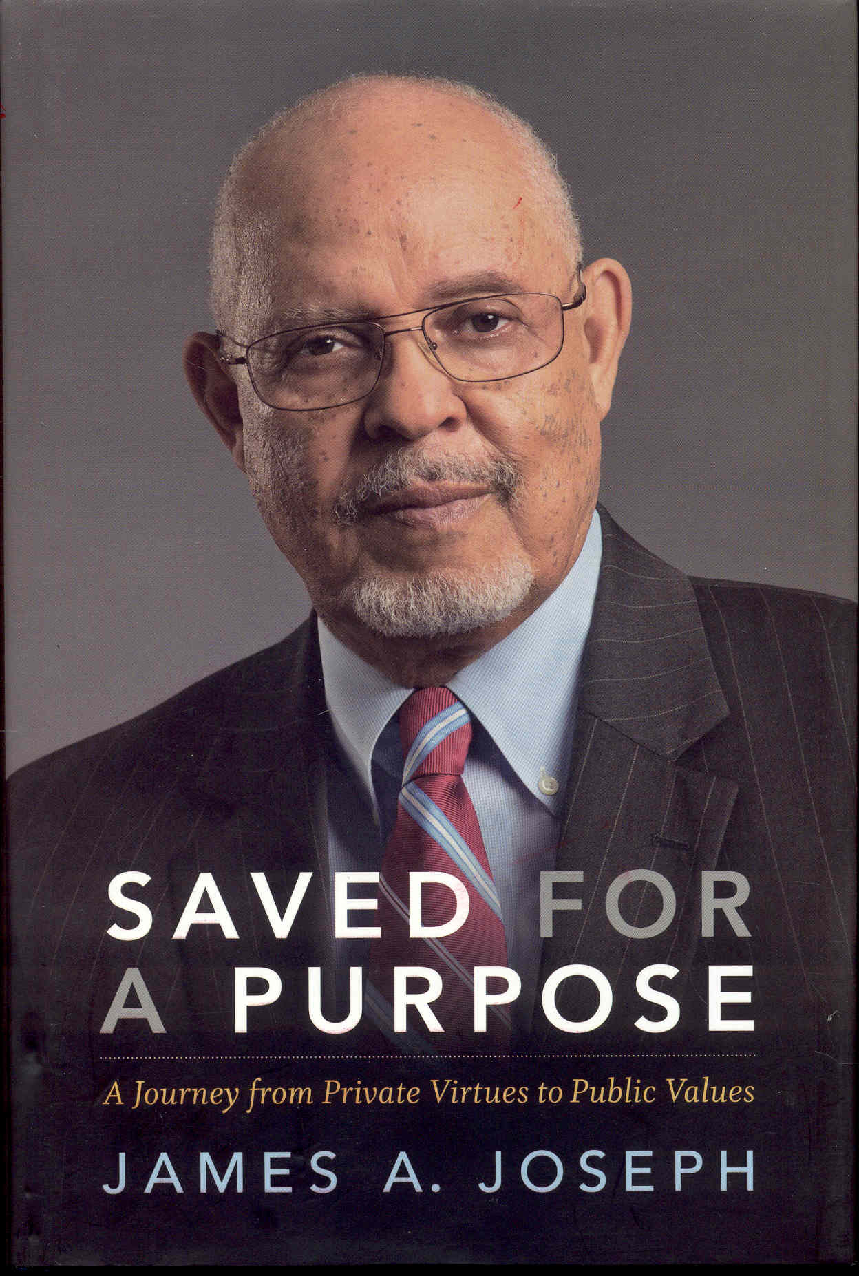 Image for Saved for a Purpose: A Journey from Private Virtues to Public Values