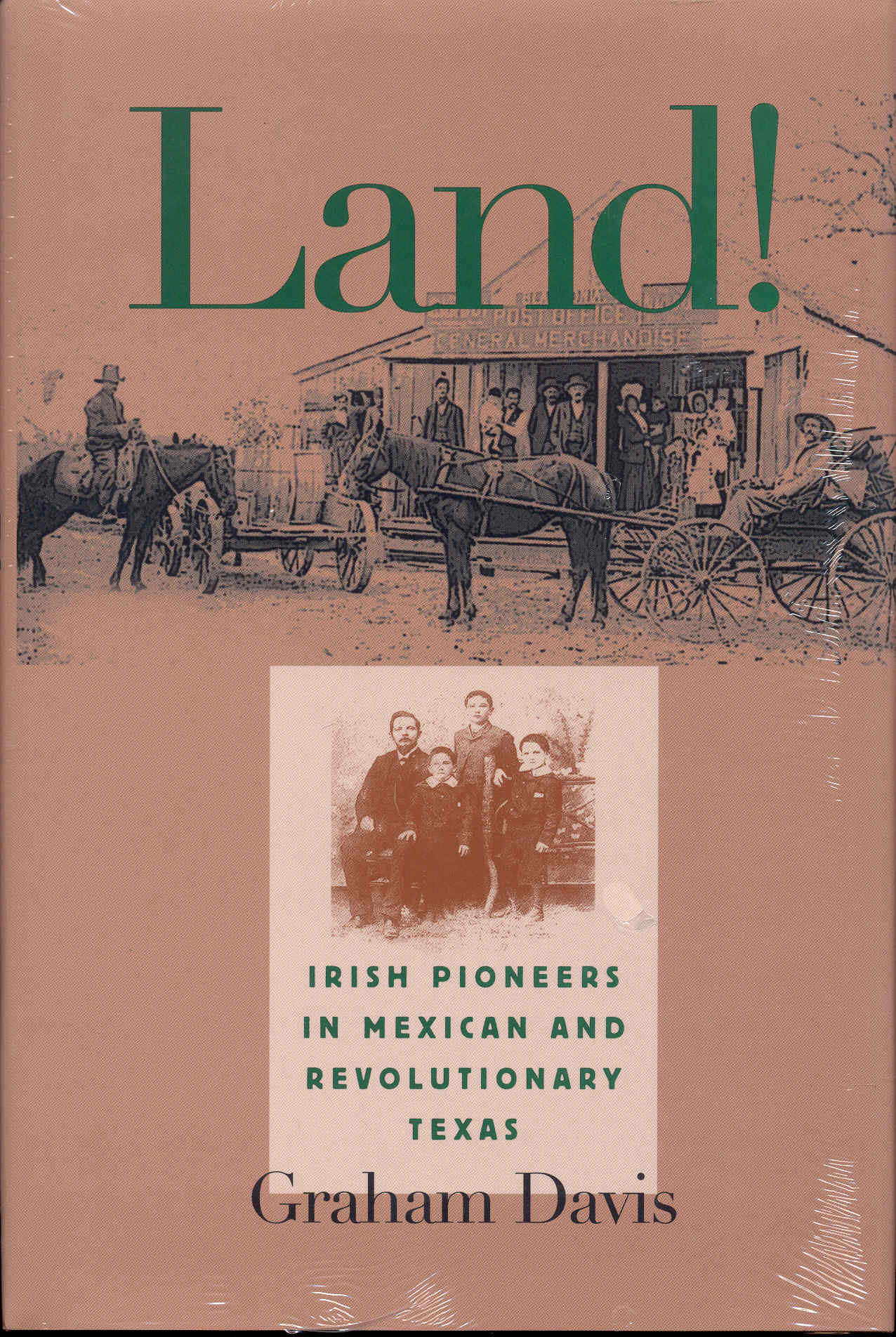 Image for Land!: Irish Pioneers in Mexican and Revolutionary Texas