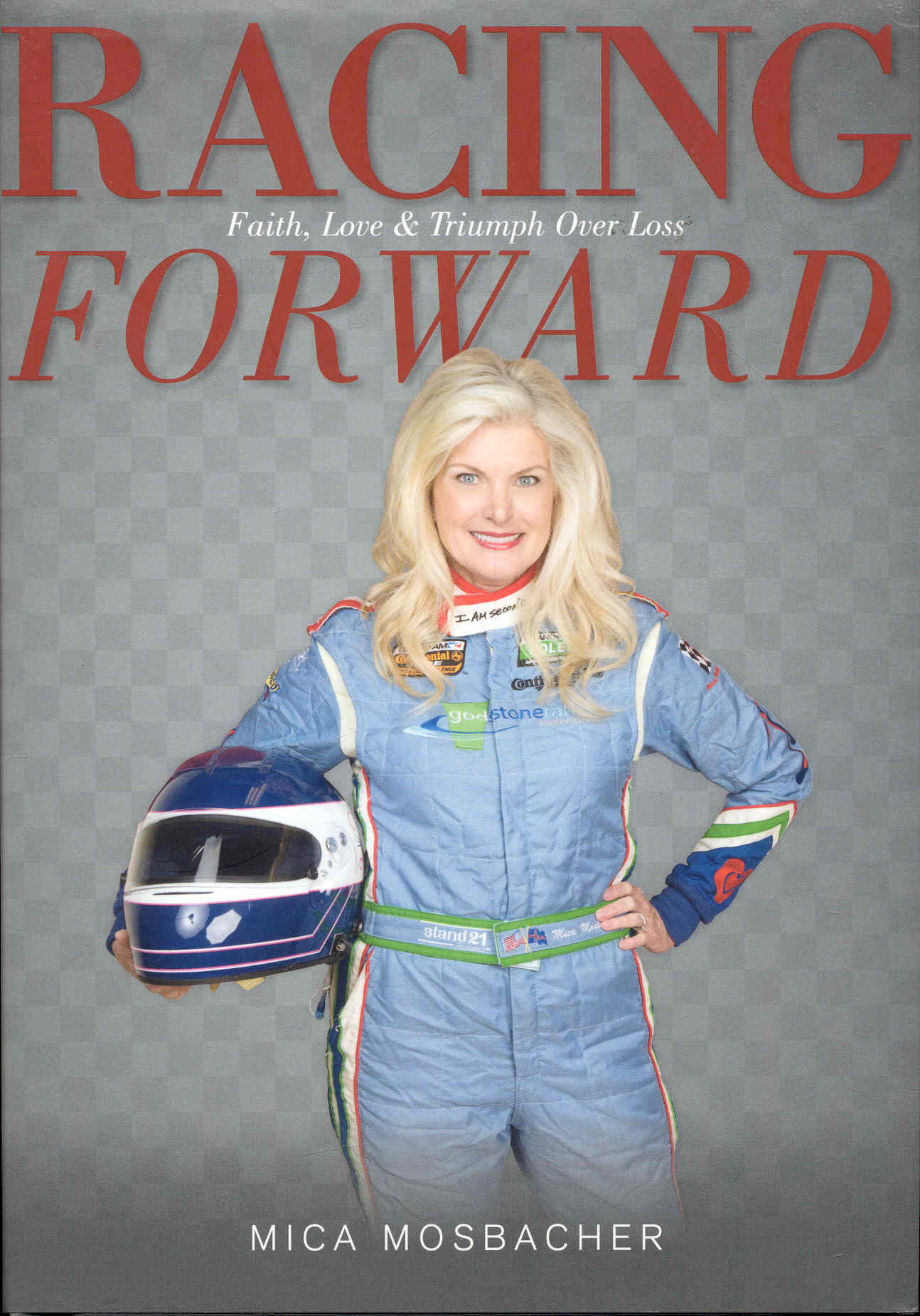 Image for Racing Forward: Faith, Love & Triumph Over Loss