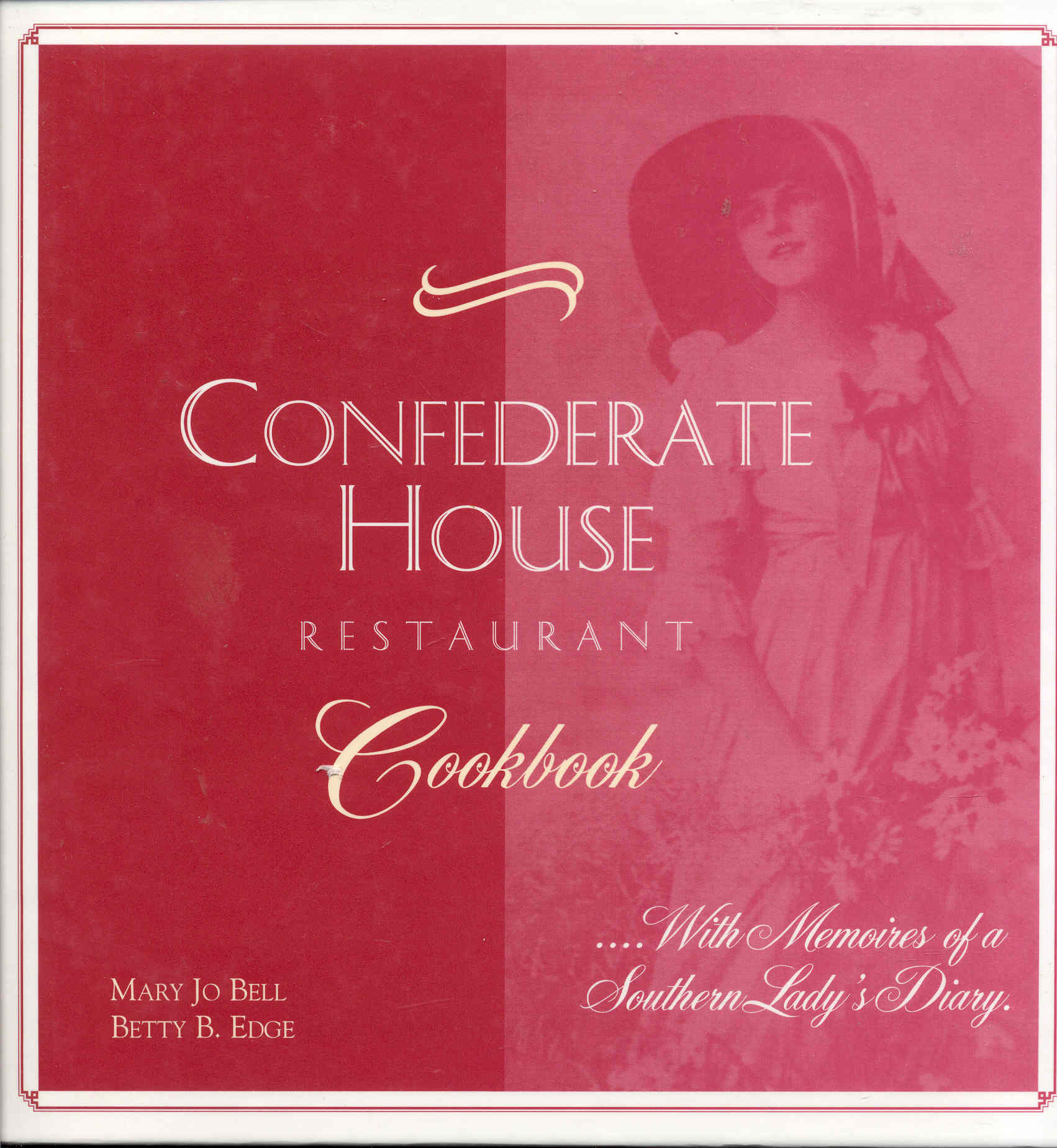 Image for Confederate House Restaurant Cookbook: With Memoires of a Southern Lady's Diary