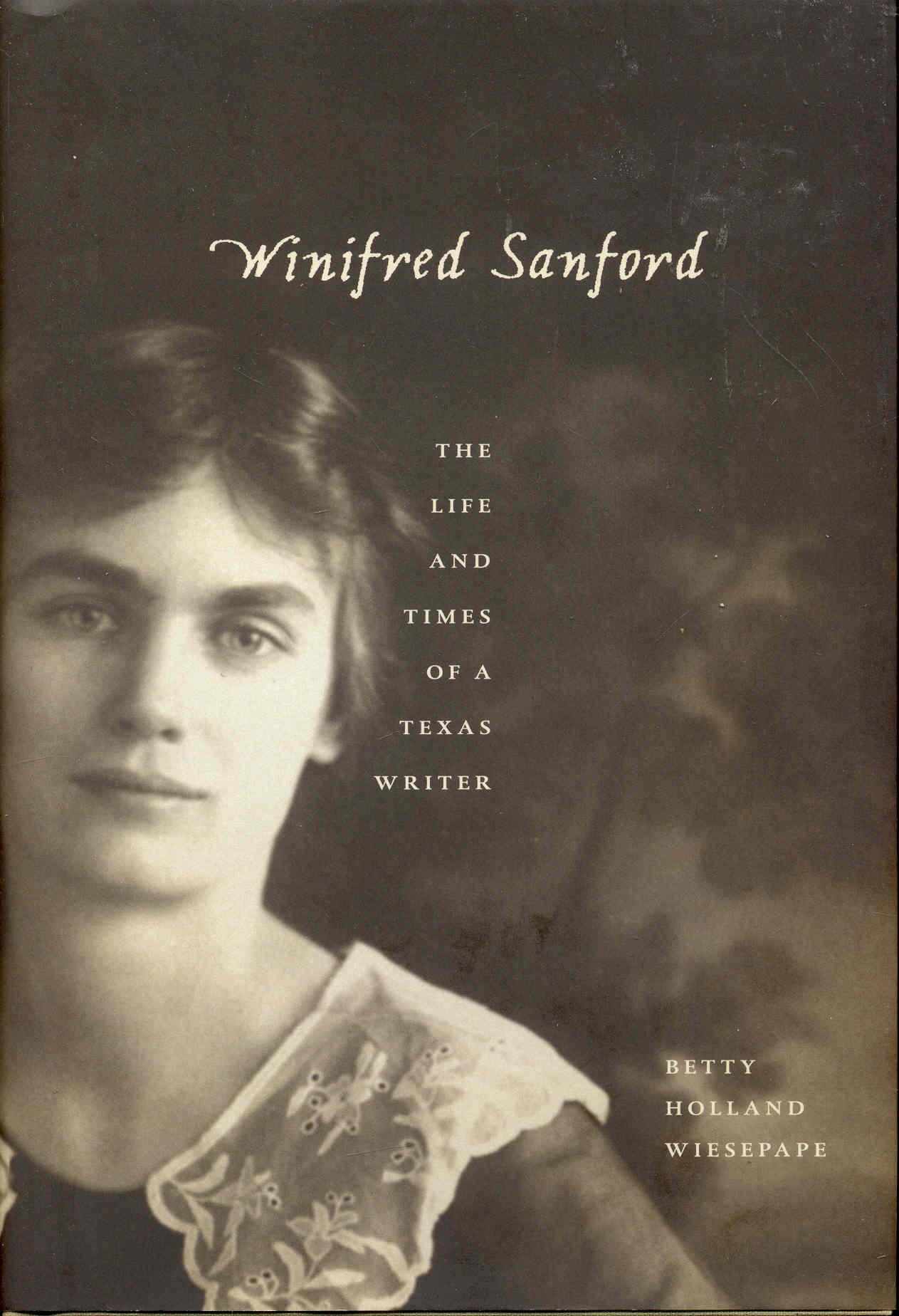 Image for Winifred Sanford: The Life and Times of a Texas Writer