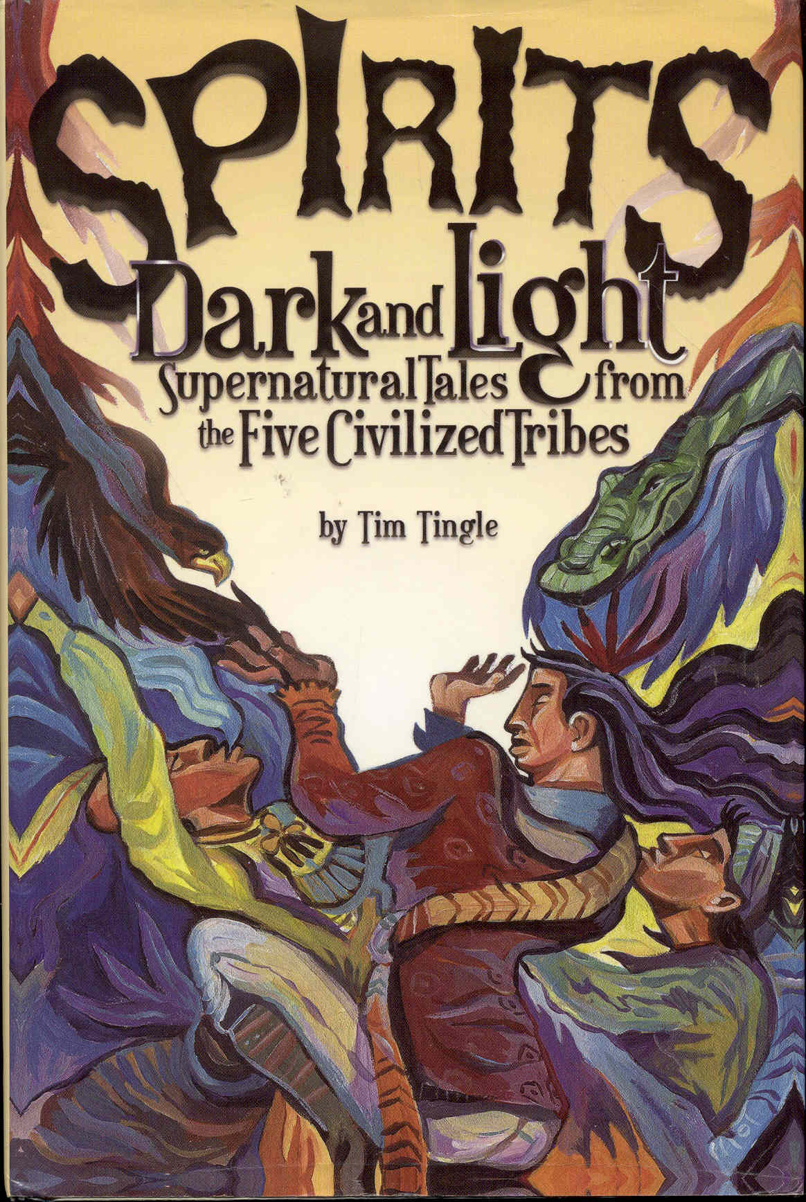 Image for Spirits Dark and Light: Supernatural Tales from the Five Civilized Tribes