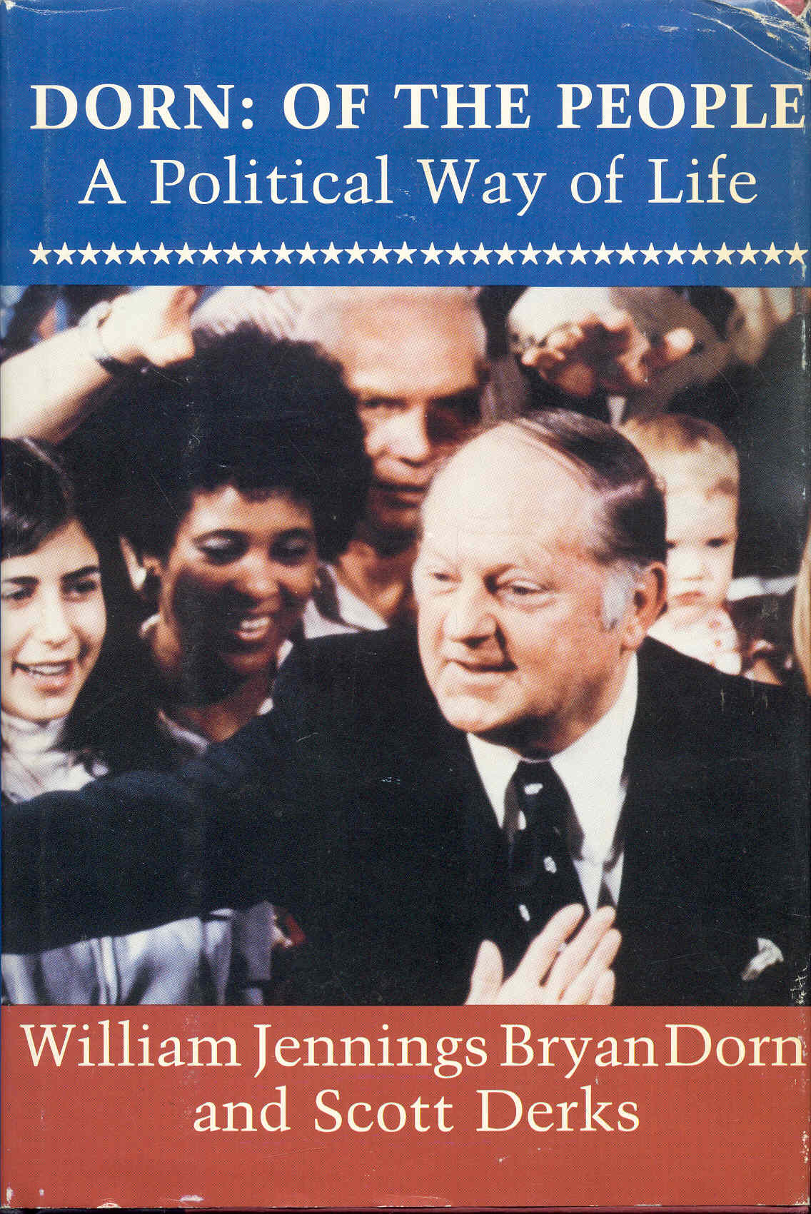 Image for DORN: OF THE PEOPLE (A Political Way of Life)